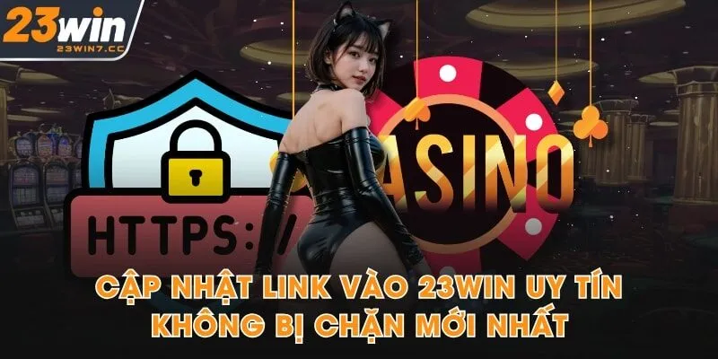 Link Vào 23Win